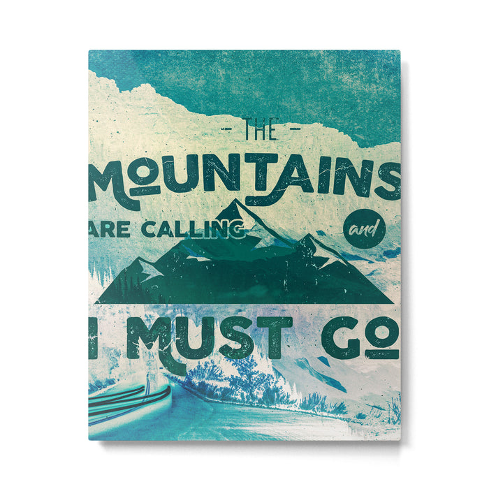 The Mountains are Calling & I Must Go Metal Print Gallery Image 1