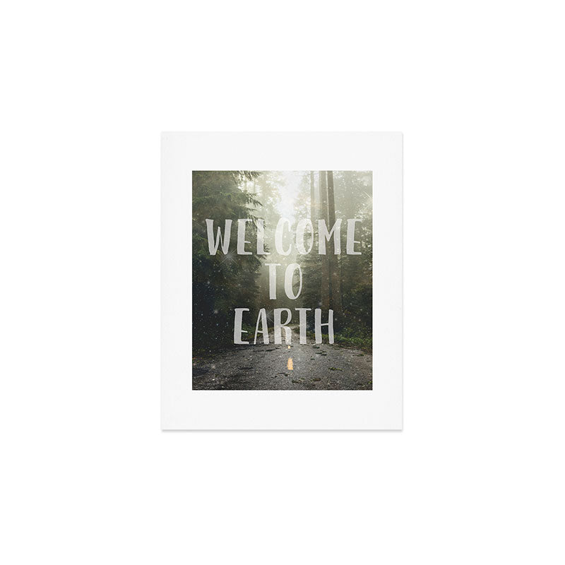 WELCOME TO EARTH Art Print Gallery Image 1