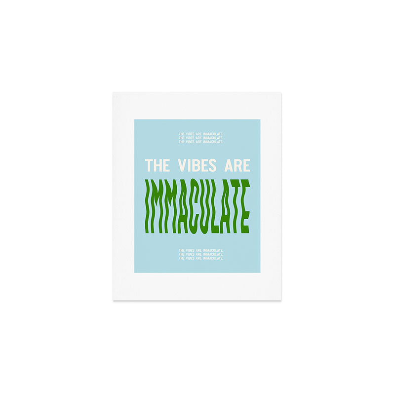 Immaculate Vibes Art Print Gallery Image 1
