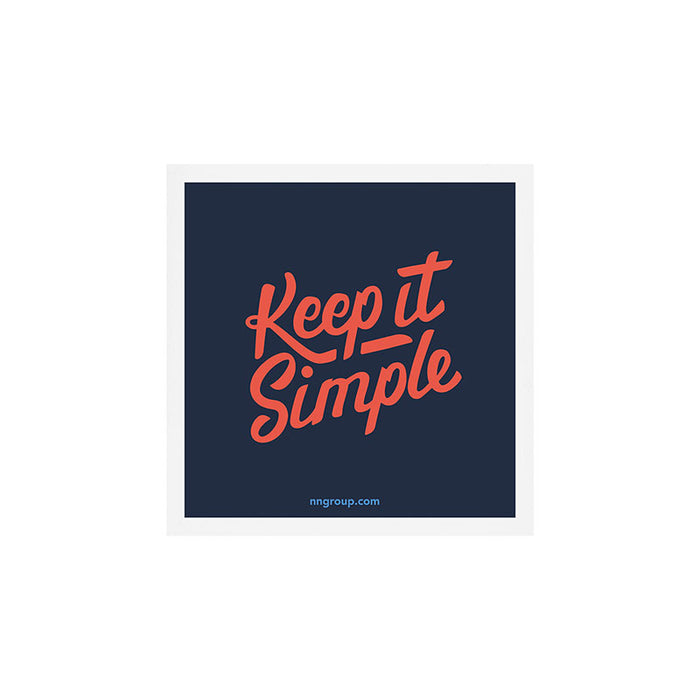 Keep It Simple Art Print Gallery Image 1