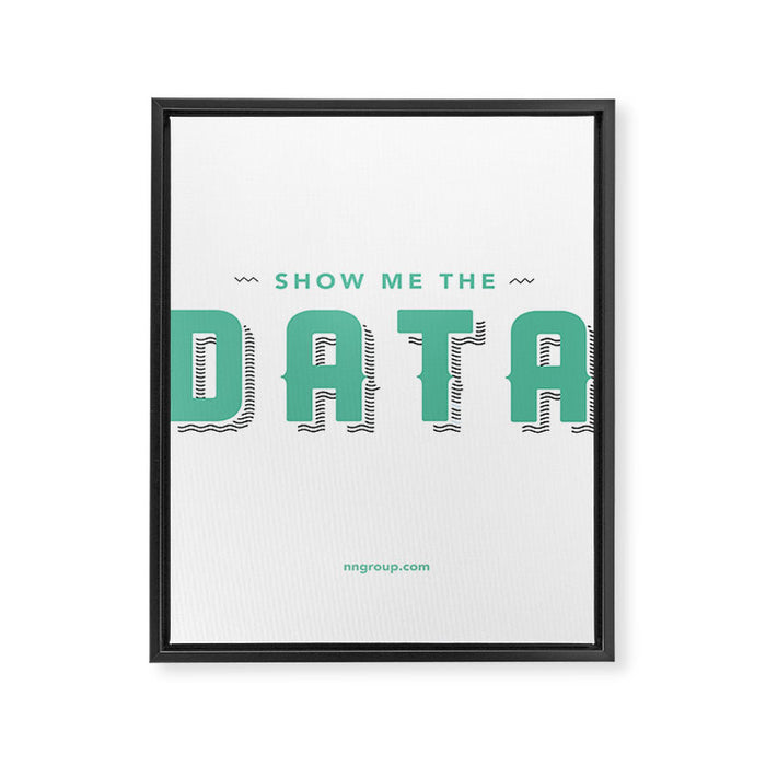 Show Me The Data Framed Canvas Print Gallery Image 1