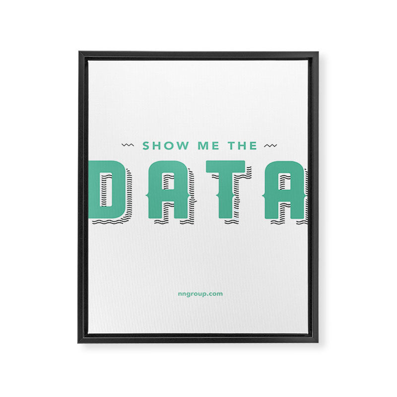 Show Me The Data Framed Canvas Print Gallery Image 8