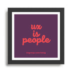 UX is People Framed Art Print Gallery Image 1
