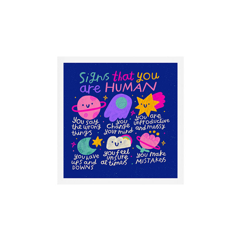 Signs That You Are Human Art Print Gallery Image 1