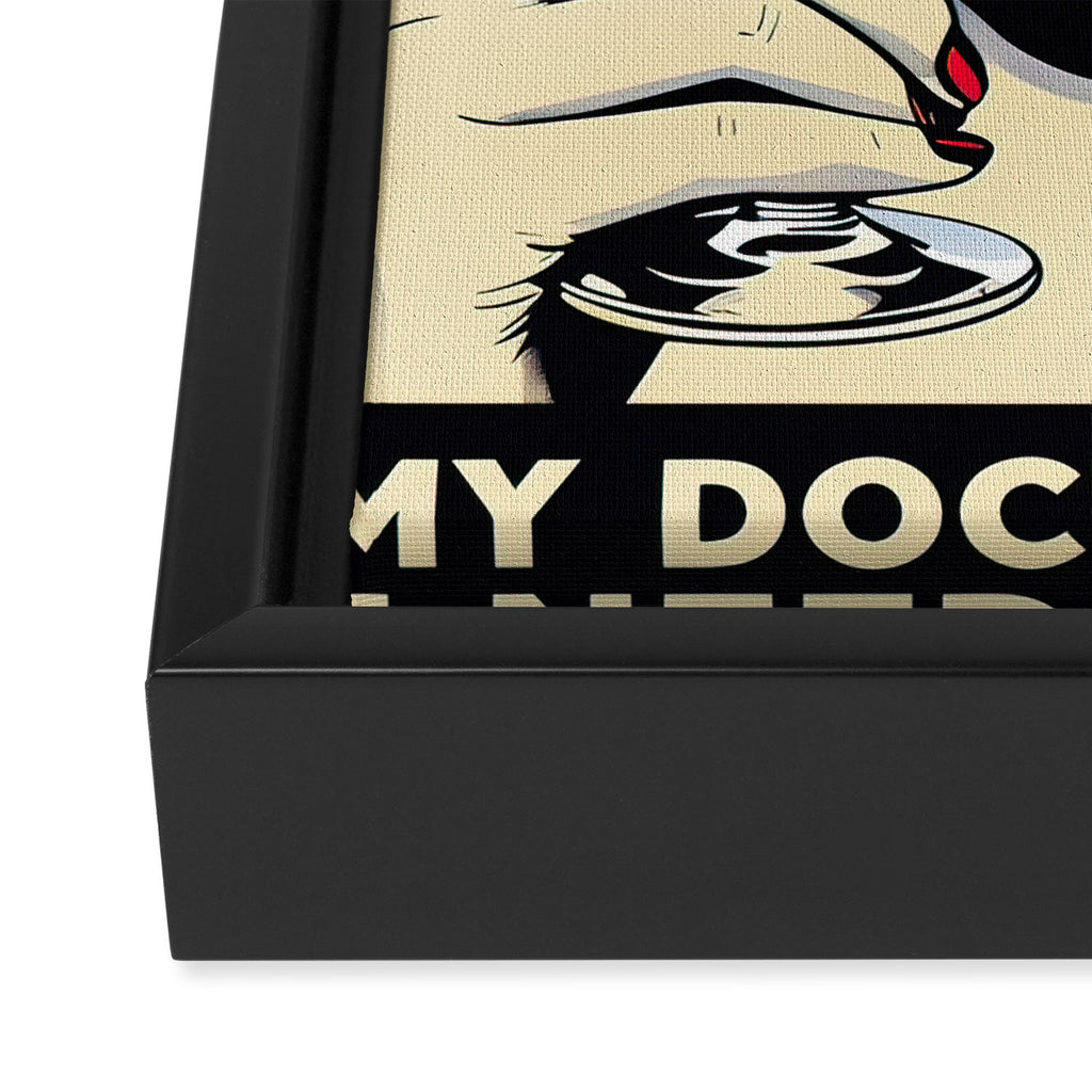 My doctor says I need glasses Framed Canvas Print Gallery Image 3