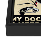 My doctor says I need glasses Framed Canvas Print Gallery Image 3