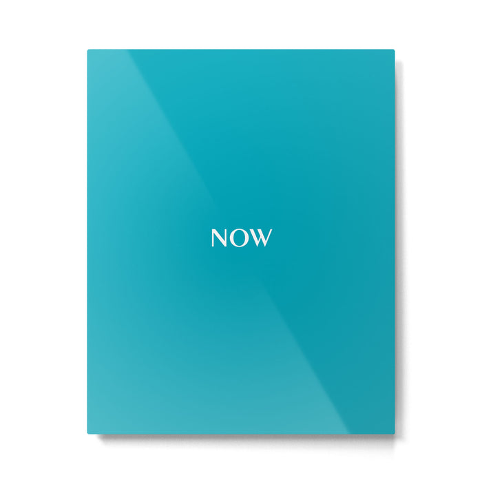 NOW AQUA Blue Solid Color Plain Teal Shade and Mindfulness Minimalist Word Art  Metal Print Gallery Image 1