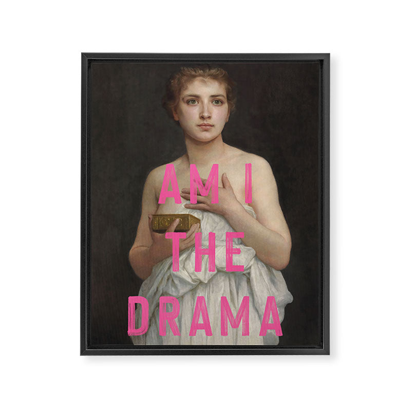 Am I The Drama? Framed Canvas Print Gallery Image 6