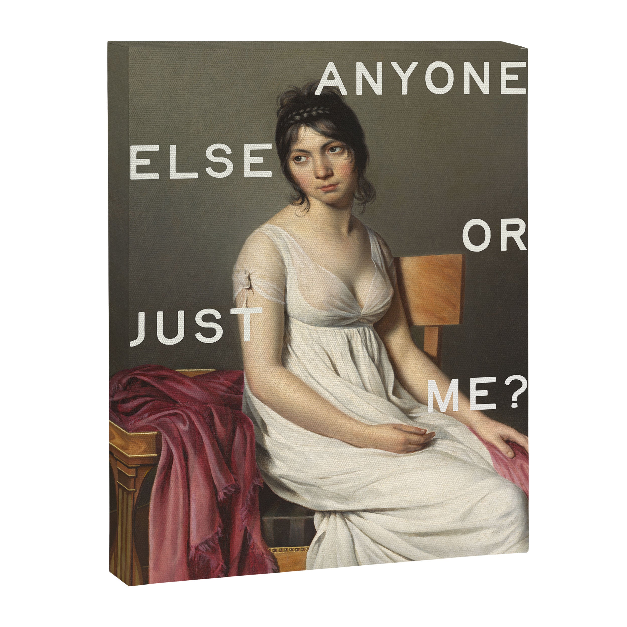 Anyone Else Or Just Me? Funny Quote Canvas Print Gallery Image 6