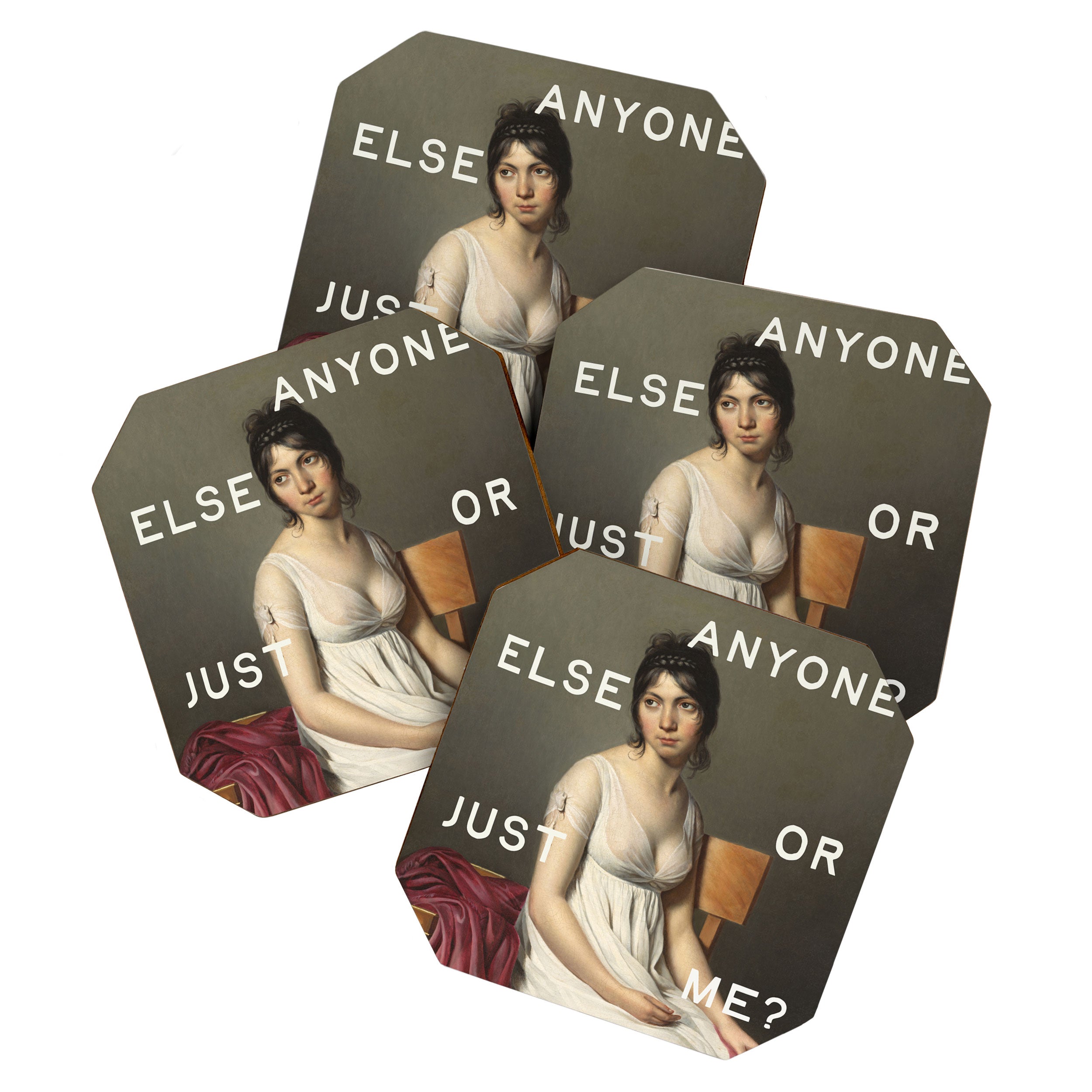 Anyone Else Or Just Me? Funny Quote Coaster Gallery Image 1