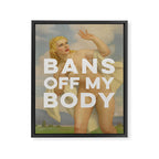Bans Off My Body - Women's Rights Framed Canvas Print Gallery Image 6