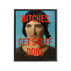 Bitches Get Stuff Done / AOC / Funny Feminist Motivational Quote Framed Canvas Print Gallery Image 6