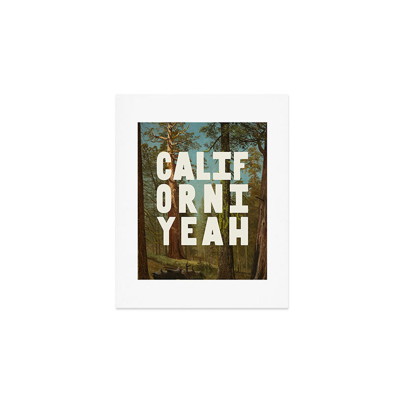 Californiyeah Art Print Gallery Image 1