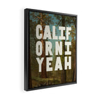 Californiyeah Framed Canvas Print Gallery Image 2