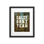 Californiyeah Framed Art Print Gallery Image 4