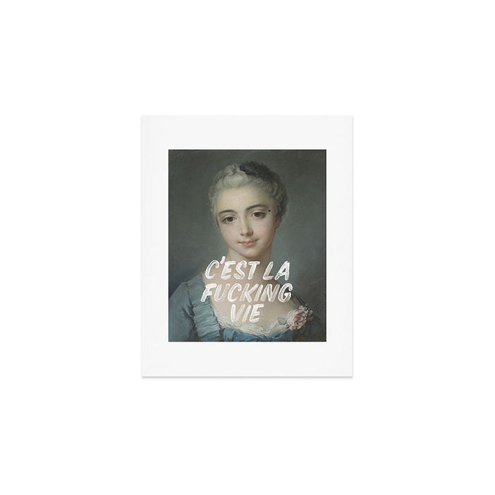 C'est La Vie Art Print Gallery Image 1