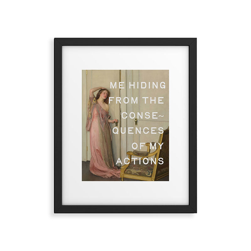 Consquences Of My Actions - Funny Quotes Framed Art Print Gallery Image 5
