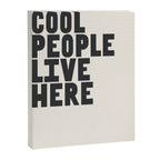 Cool People Live Here Canvas Print Gallery Image 6