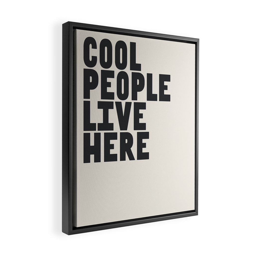 Cool People Live Here Framed Canvas Print Gallery Image 2