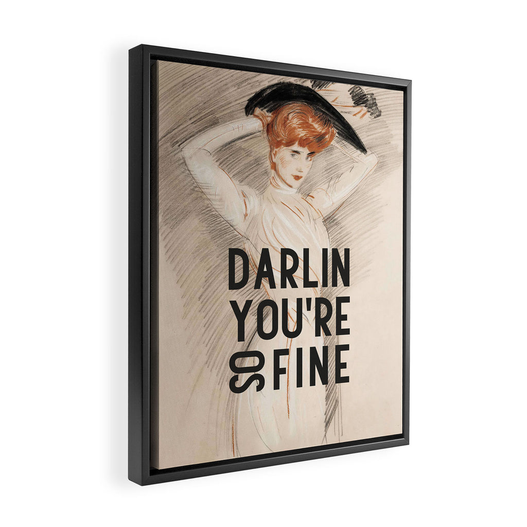 Darlin You're So Fine Framed Canvas Print Gallery Image 2
