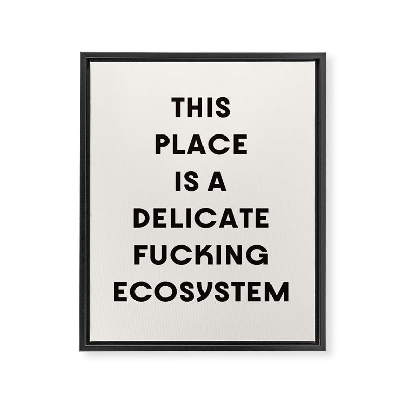 Delicate Fucking Ecosystem - The Bear Funny Saying Framed Canvas Print Gallery Image 6
