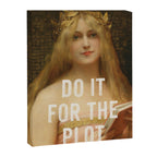 Do It For The Plot Canvas Print Gallery Image 6