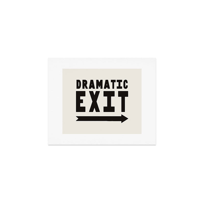 Dramatic Exit Art Print Gallery Image 1