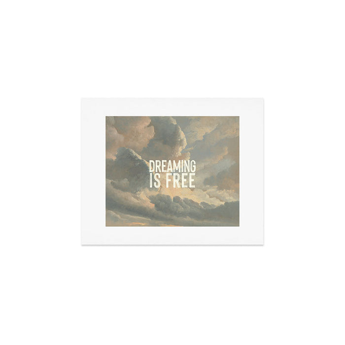 Dreaming is Free Art Print Gallery Image 1