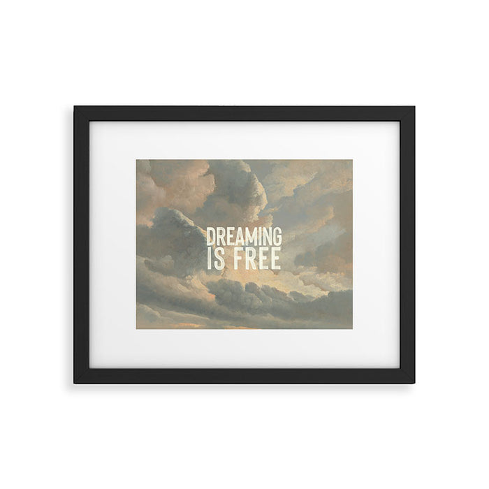 Dreaming is Free Framed Art Print Gallery Image 1