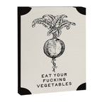 Eat Your Fucking Vegetables Canvas Print Gallery Image 6