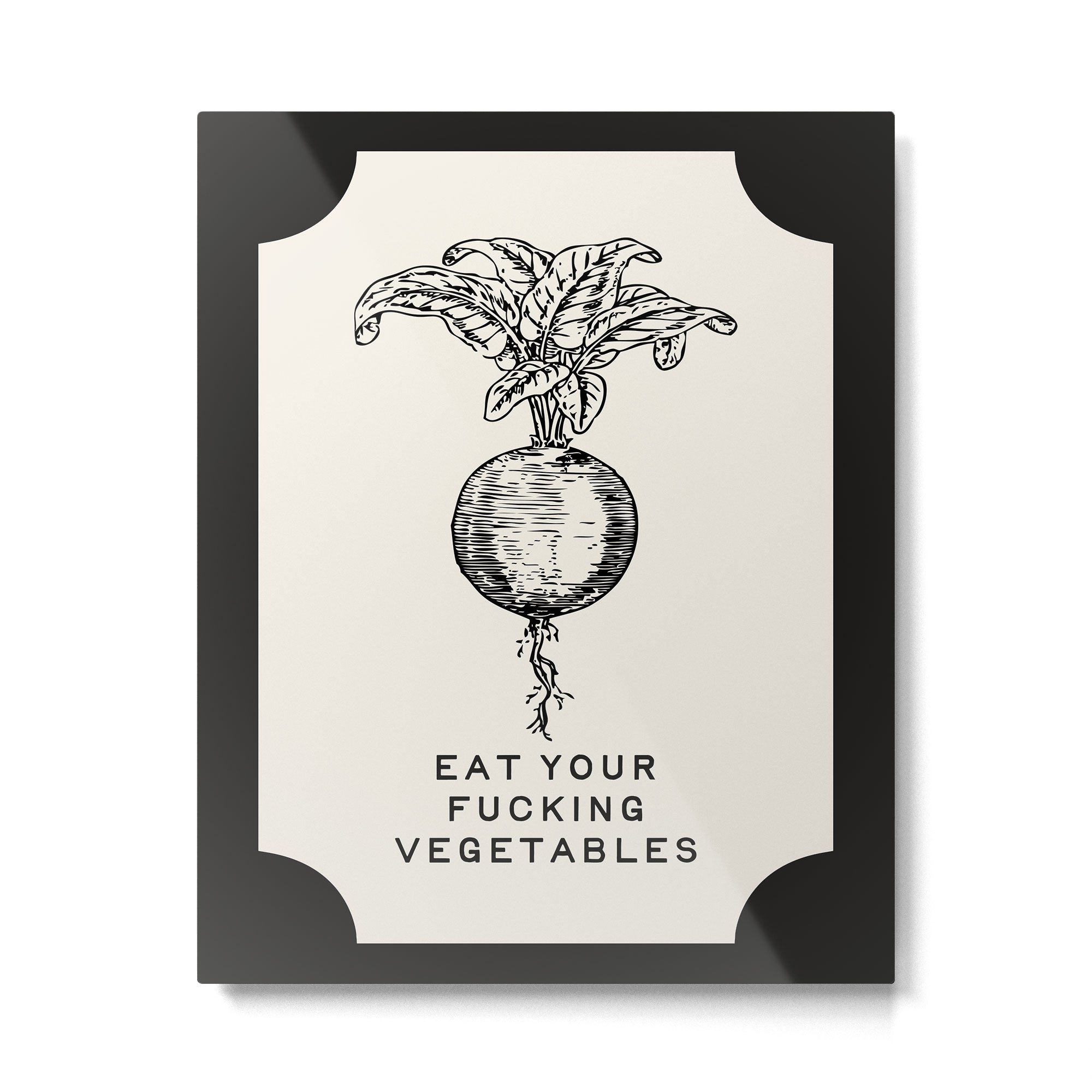 Eat Your Fucking Vegetables Metal Print Gallery Image 4