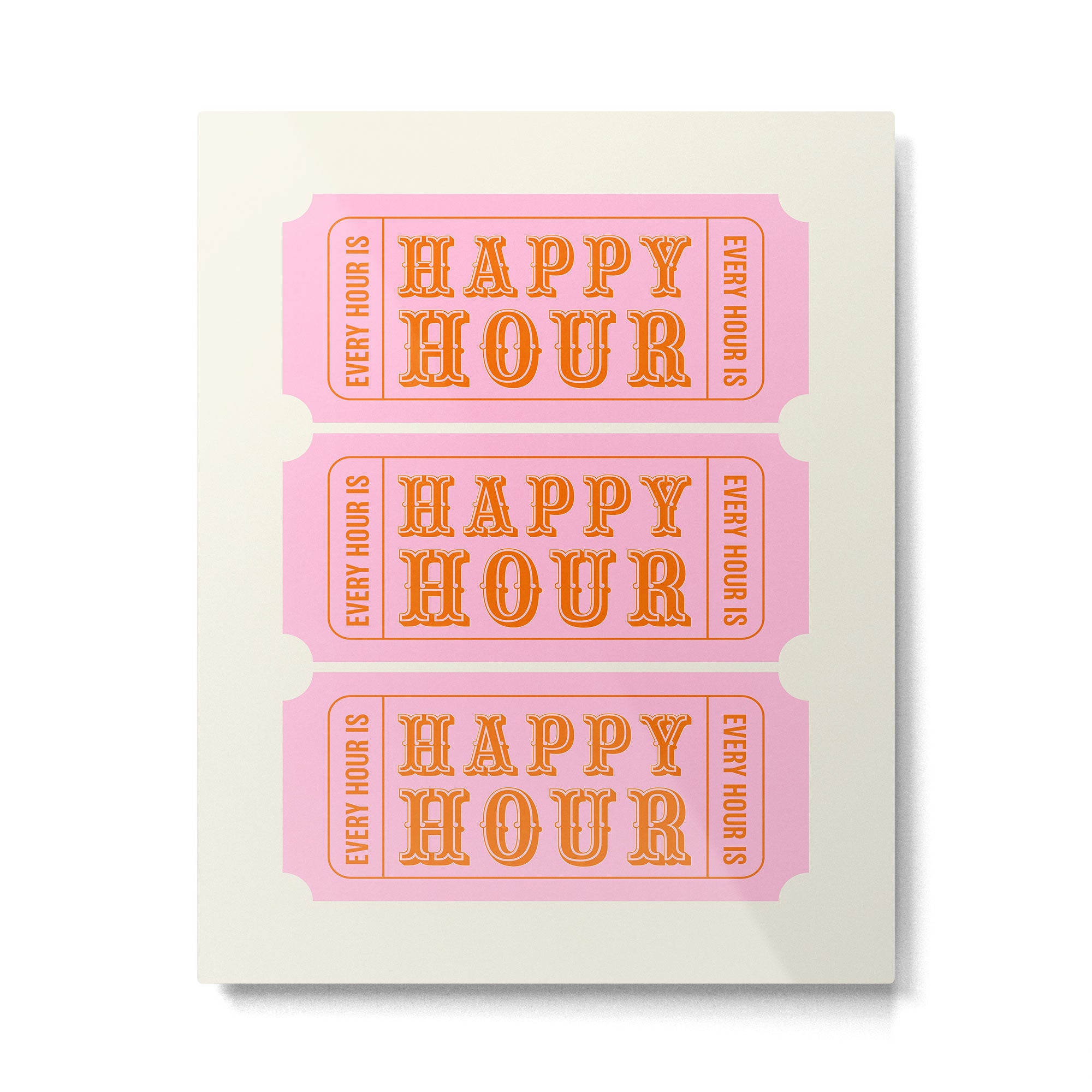 Every Hour Is Happy Hour, Pink Retro Bar Ticket Metal Print Gallery Image 4