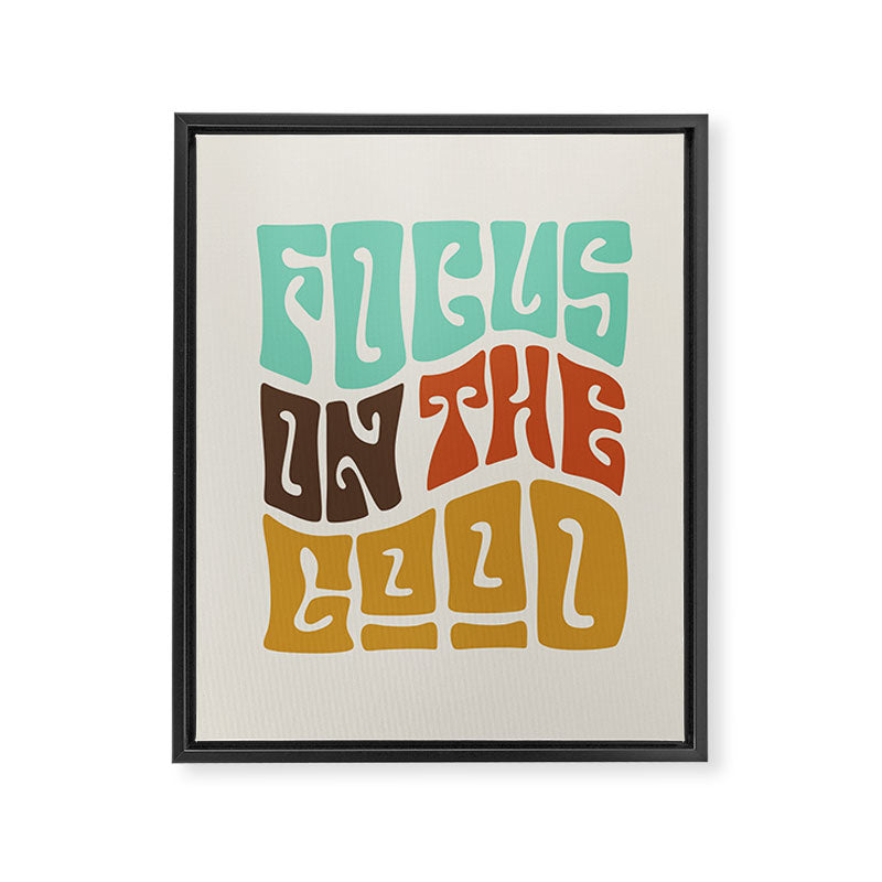 Focus on the Good Framed Canvas Print Gallery Image 6