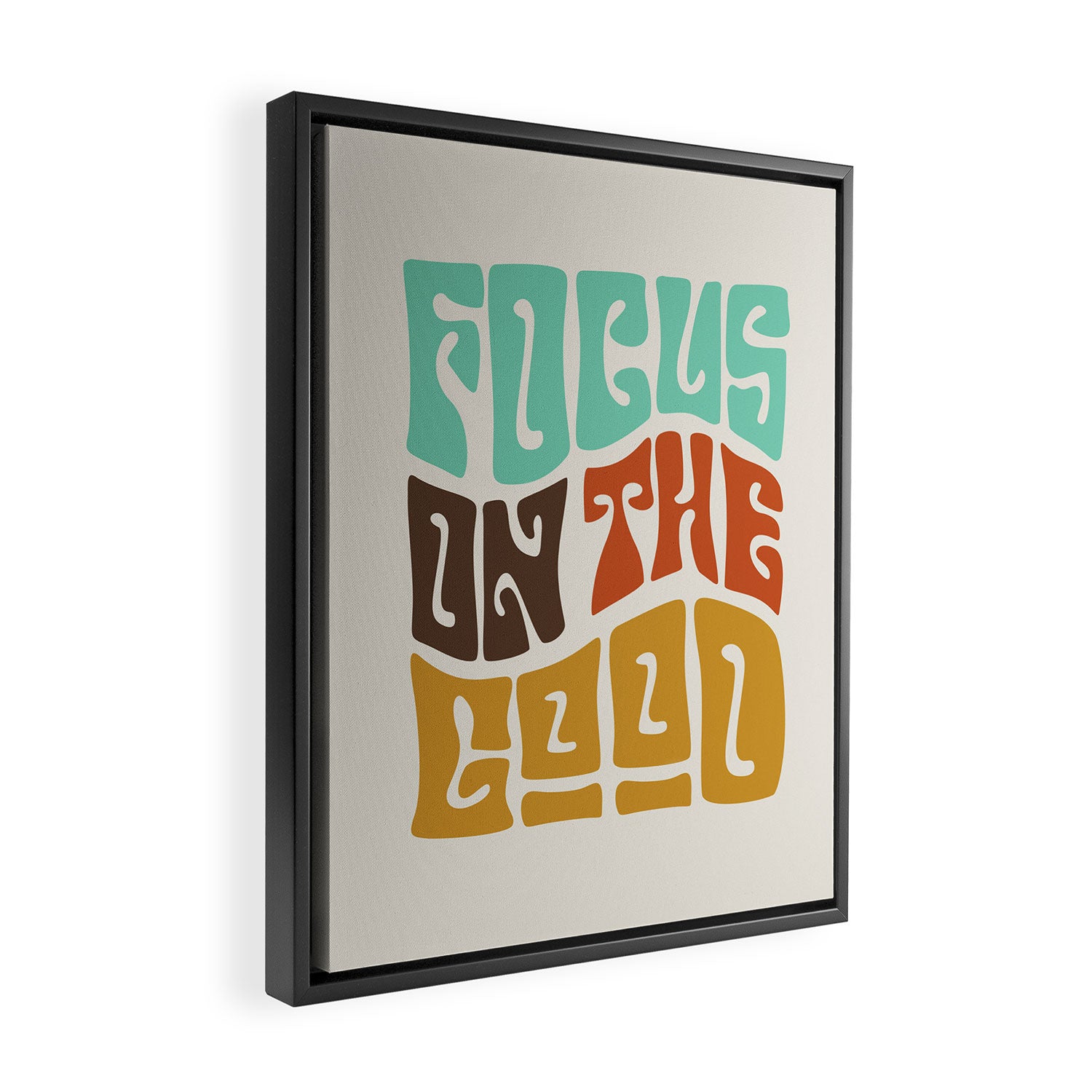 Focus on the Good Framed Canvas Print Gallery Image 2