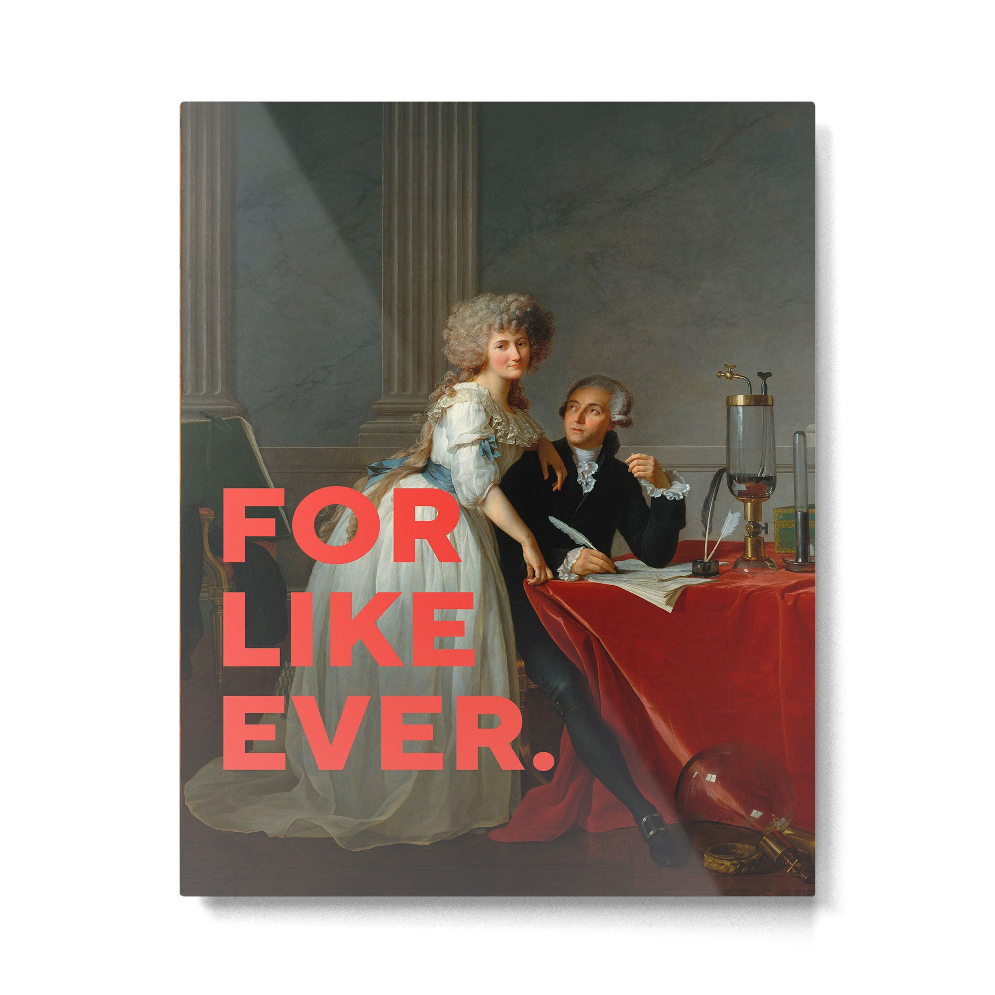 For Like Ever Metal Print Gallery Image 4
