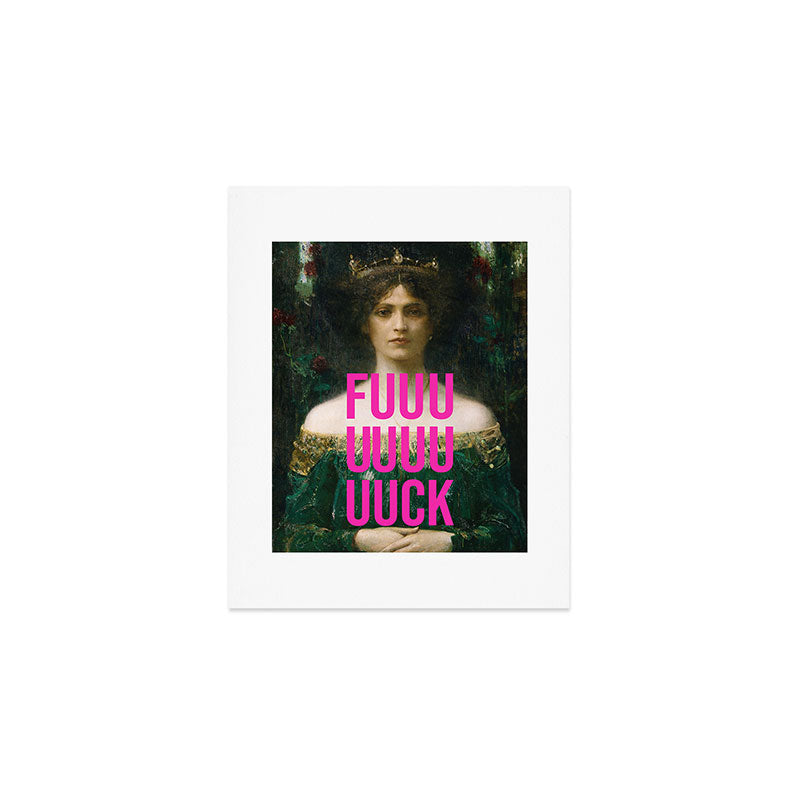 Fuck Art Print Gallery Image 1