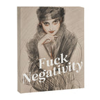 Fuck Negativity Canvas Print Gallery Image 6