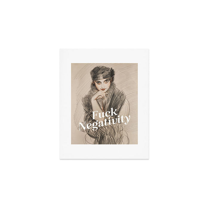 Fuck Negativity Art Print Gallery Image 1