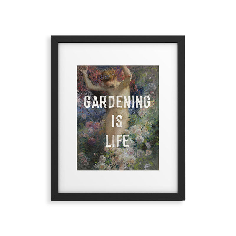 Gardening is Life Framed Art Print Gallery Image 5