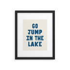 Go Jump In The Lake Framed Art Print Gallery Image 4