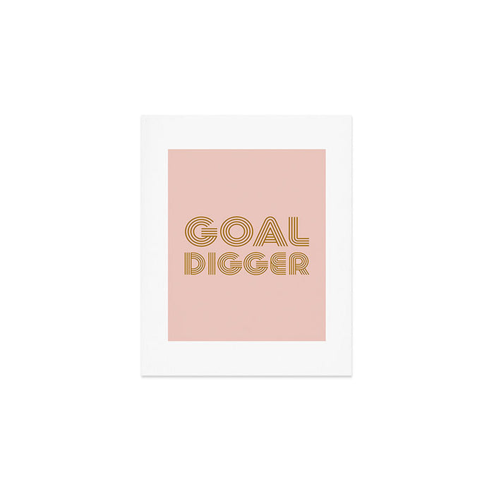 Goal Digger Art Print Gallery Image 1
