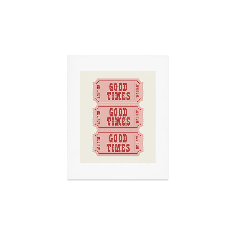Good Times Retro Ticket, Pink Aesthetic Art Print