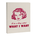 I Do A Thing Called What I Want / Retro Funny Feminist Saying Canvas Print Gallery Image 6