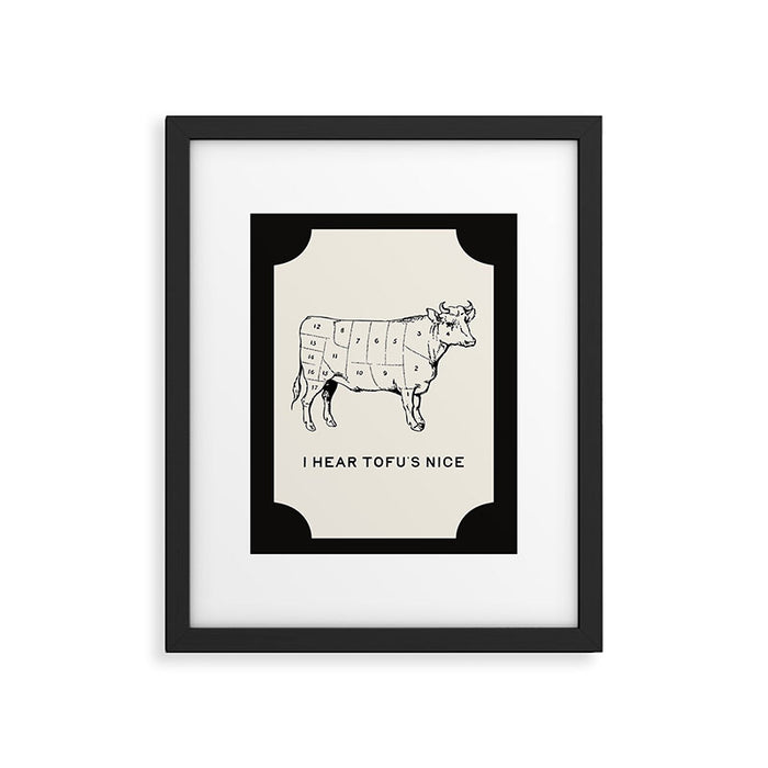 I Hear Tofu's Nice - Funny Vegan Kitchen Quotes Framed Art Print Gallery Image 1