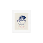I Just Really Love Tea, Okay Art Print Gallery Image 1