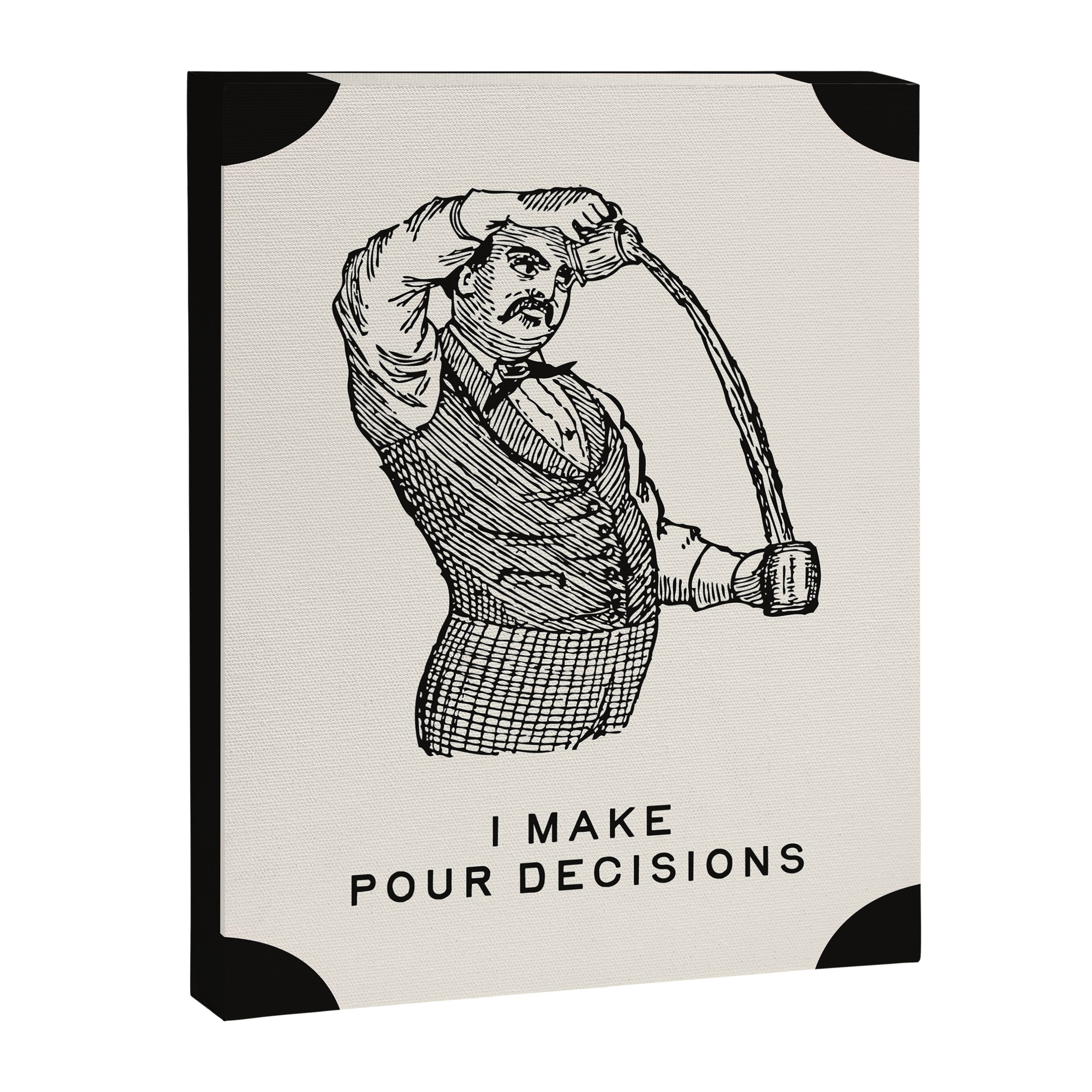 I Make Pour Decisions - Funny Cocktail Bar Canvas Print Gallery Image 6