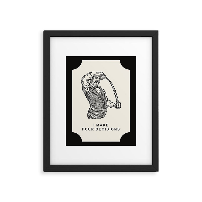 I Make Pour Decisions - Funny Cocktail Bar Framed Art Print Gallery Image 4