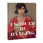I Should Be Dancing Canvas Print Gallery Image 6