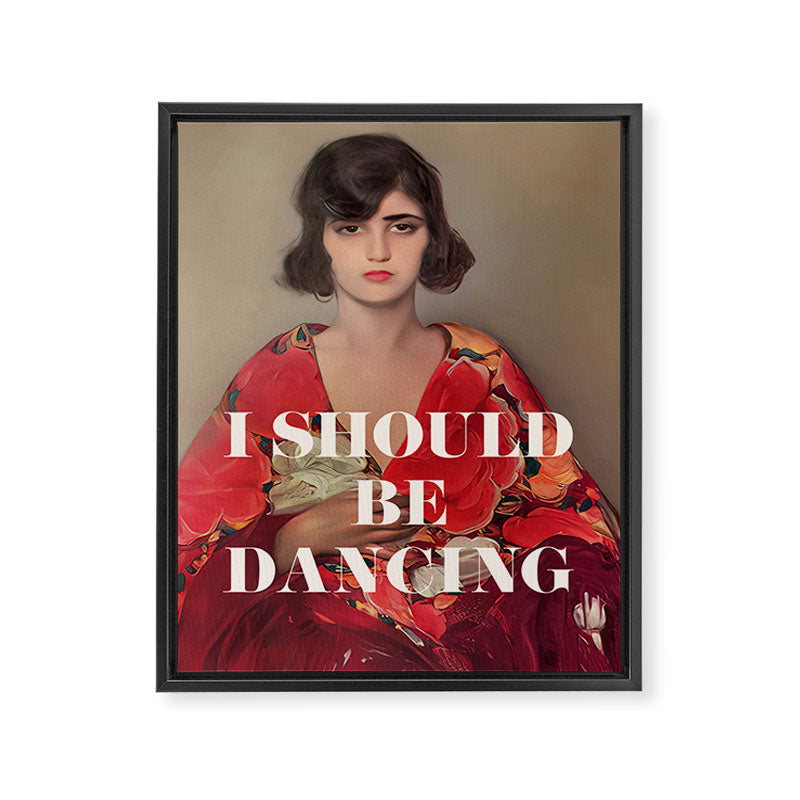I Should Be Dancing Framed Canvas Print Gallery Image 6