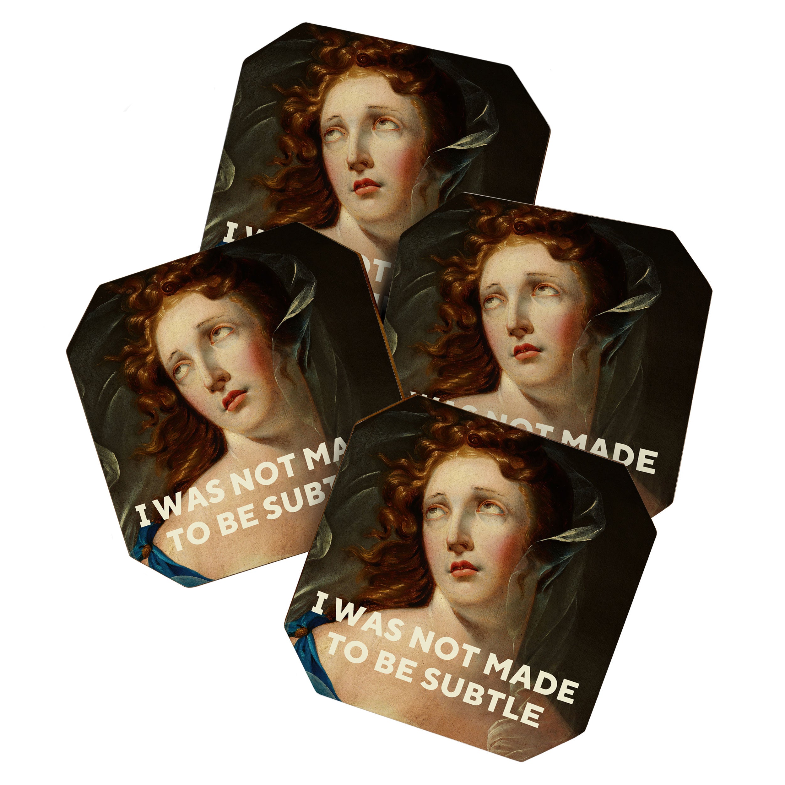 I Was Not Made To Be Subtle Coaster Gallery Image 1